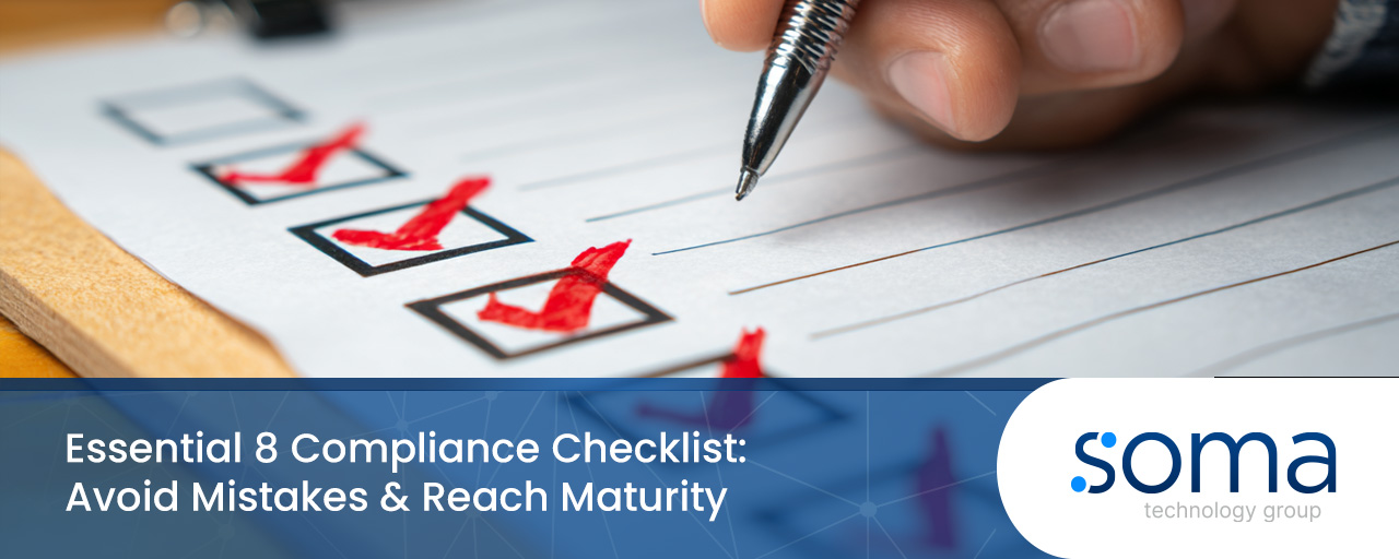 Essential 8 Compliance Checklist: Avoid These Mistakes